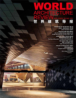 出版Publication  | 《世界建筑导报》World Architecture Review